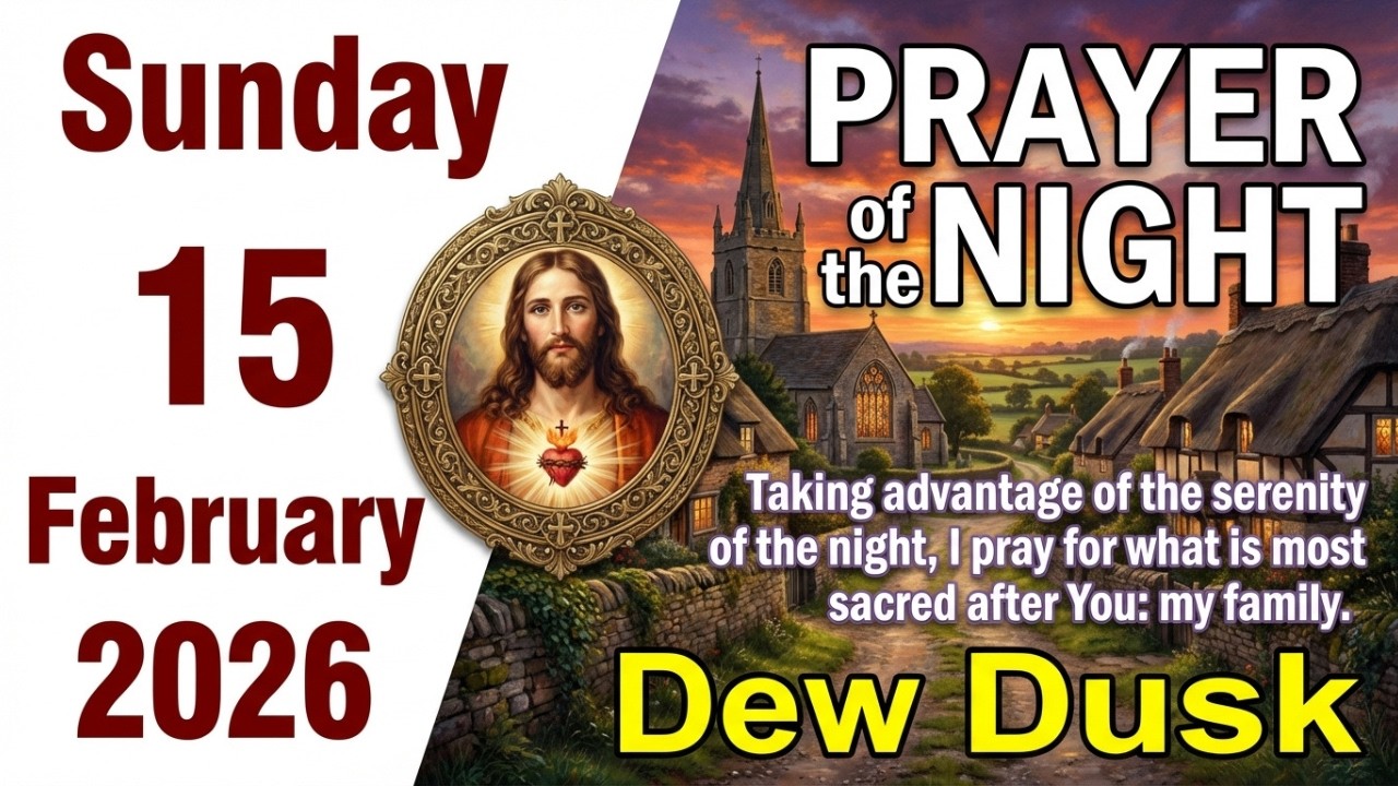 Catholic Evening Prayer February 15, 2026 🌙 Rest In Divine Peace & Protection 🙏