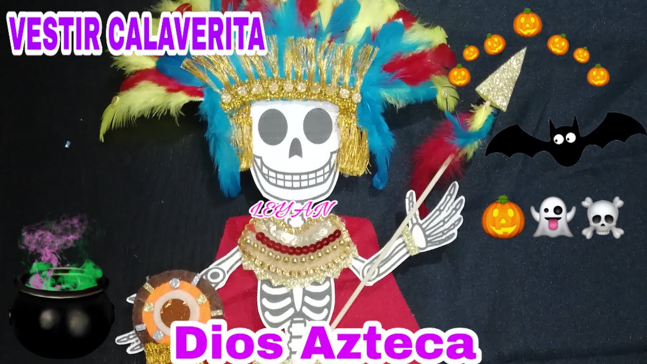 VESTIR CALAVERITA/DIOS AZTECA