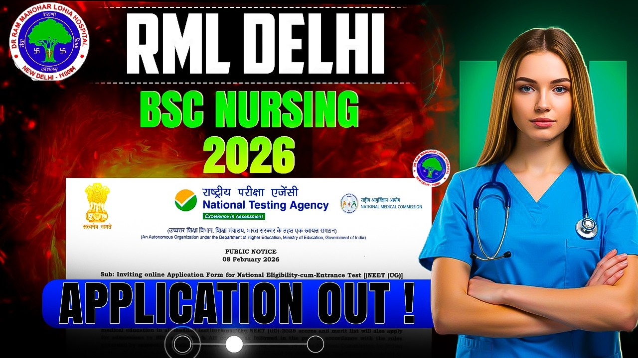 RML Delhi BSc Nursing 2026 Form Released | Complete Details, Fees, Eligibility & Last Date