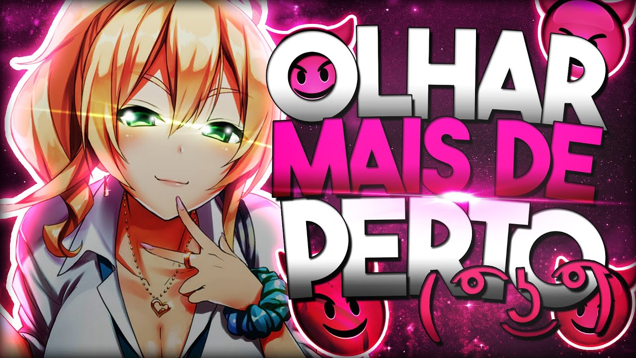 OLHAR MAIS DE PERTO ( ͡° ͜ʖ ͡°) - ZUEIRA ANIME