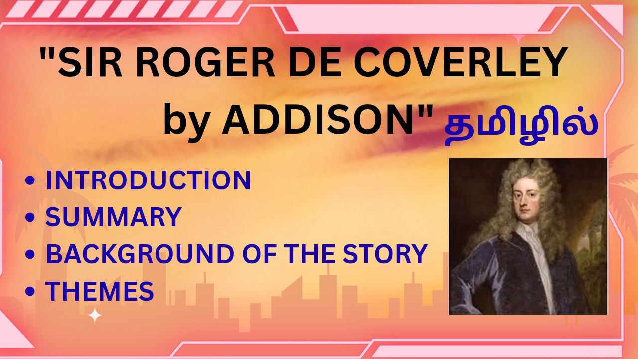 Sir Roger de coverley by Addison | summary | தமிழில்| ug trb | trb  #ugtrbenglish #trbenglish #trb