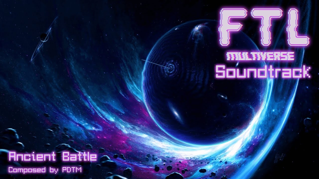 [FTL Multiverse OST] Ancient Battle
