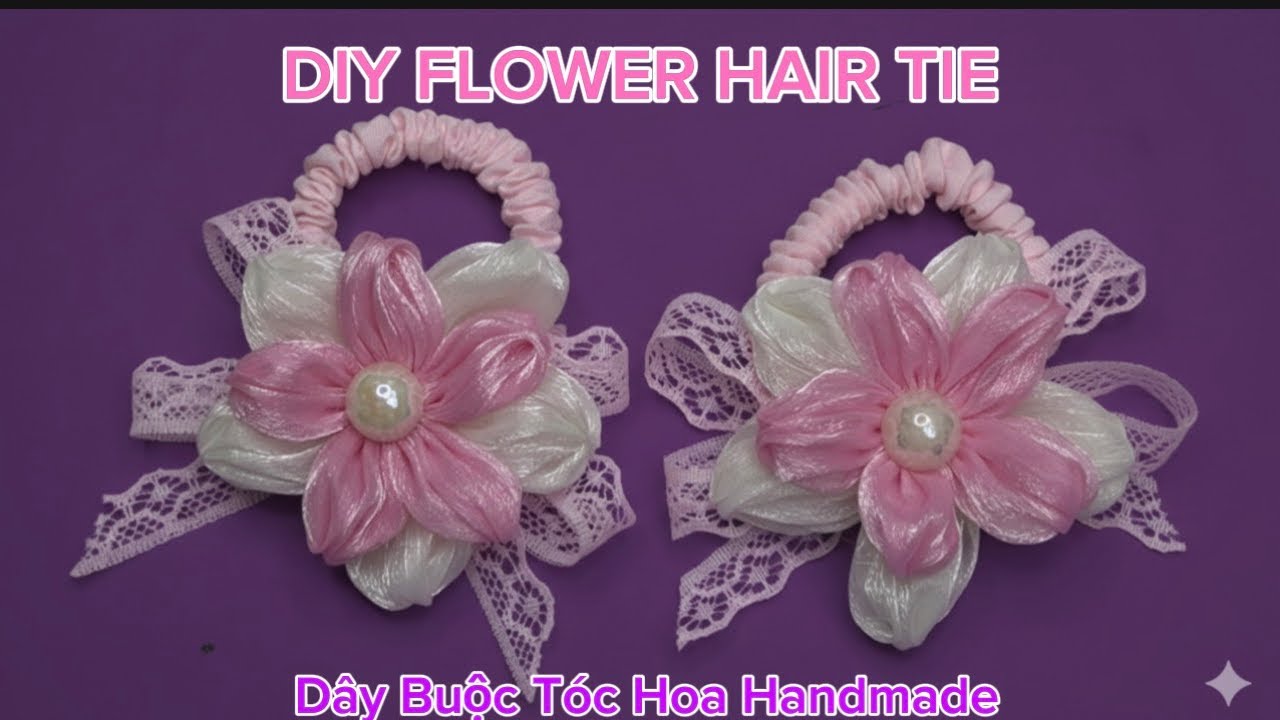 How To Make Flower Hair Tie At Home | Cách Làm Dây Buộc Tóc Hoa Handmade
