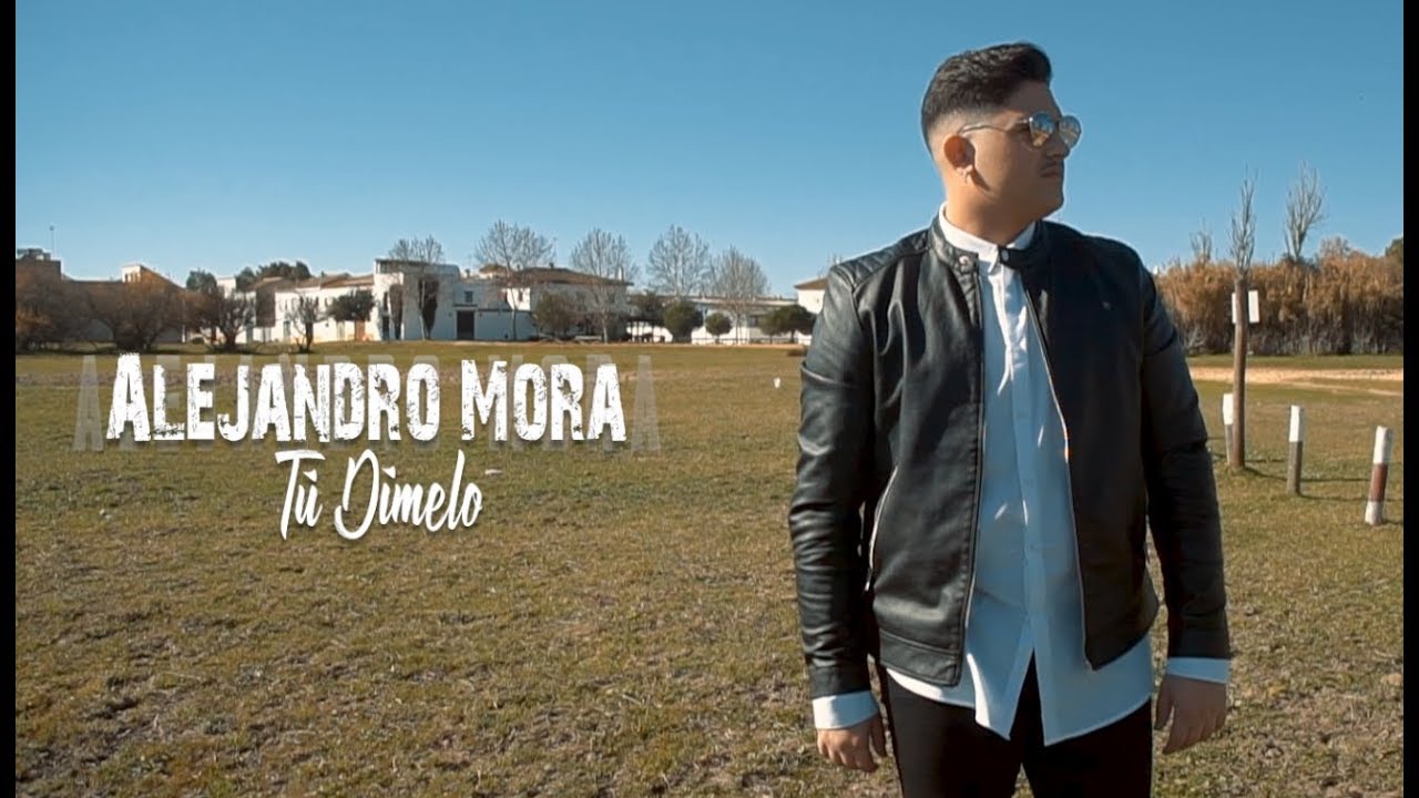 Alejandro Mora - T&uacute; D&iacute;melo (Videoclip Oficial)