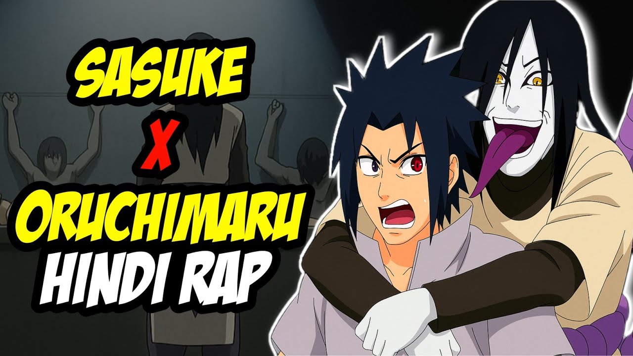 Sasuke X Oruchimaru Hindi Rap By Dikz | Hindi Anime Rap | Naruto AMV | Prod. By KaalaH