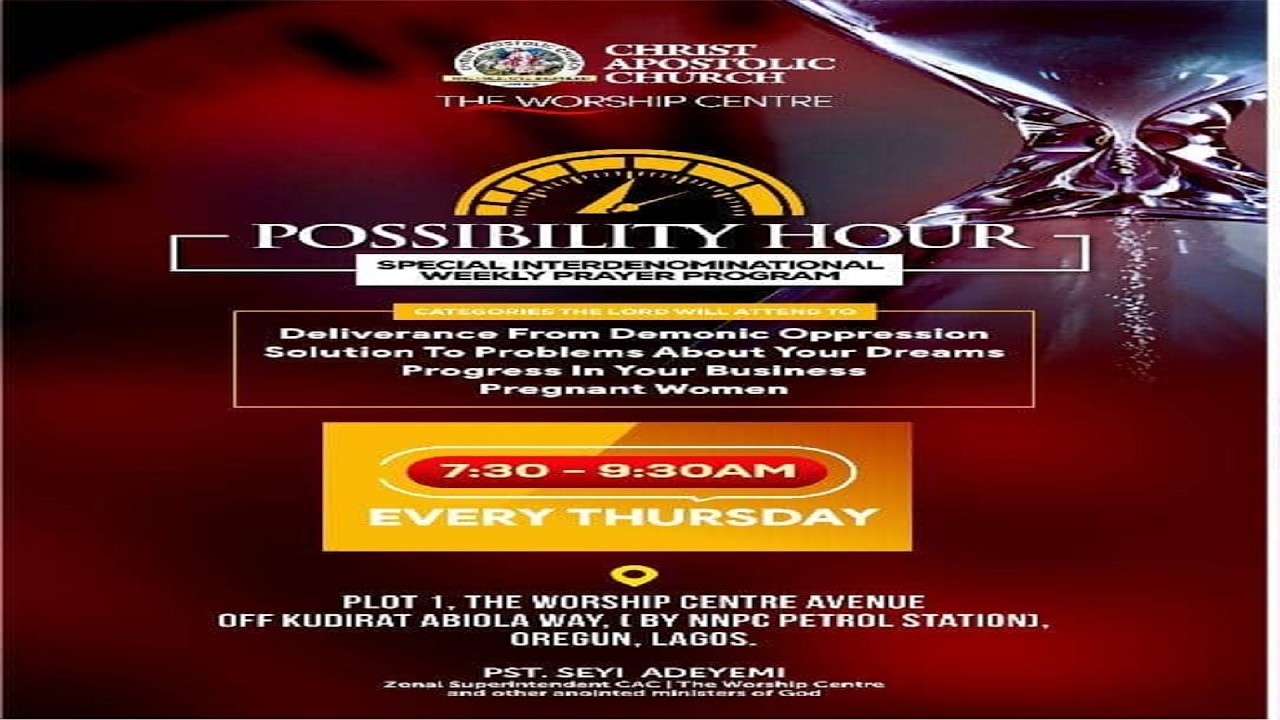 CHRIST APOSTOLIC CHURCH||T.W.C||POSSIBILITY HOUR||12TH MARCH 2026#THEWORSHIPCENTRE