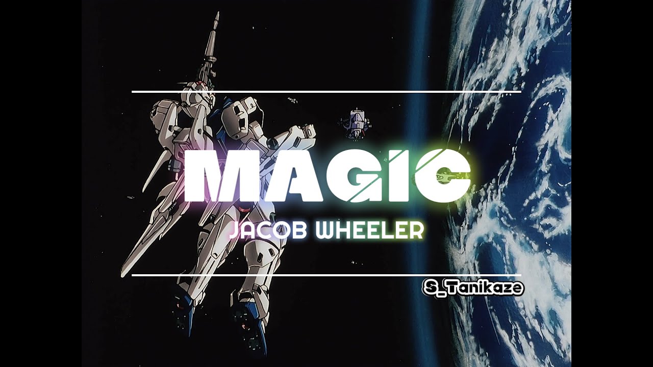 MAGIC · JACOB WHEELER Sub Español + Karaoke - Gundam 0083: Stardust Memory [AMV]