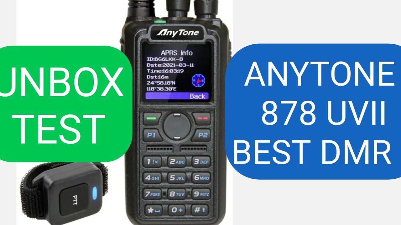 Приёмник ANYTONE 878UV II APRS — распаковка и тестирование