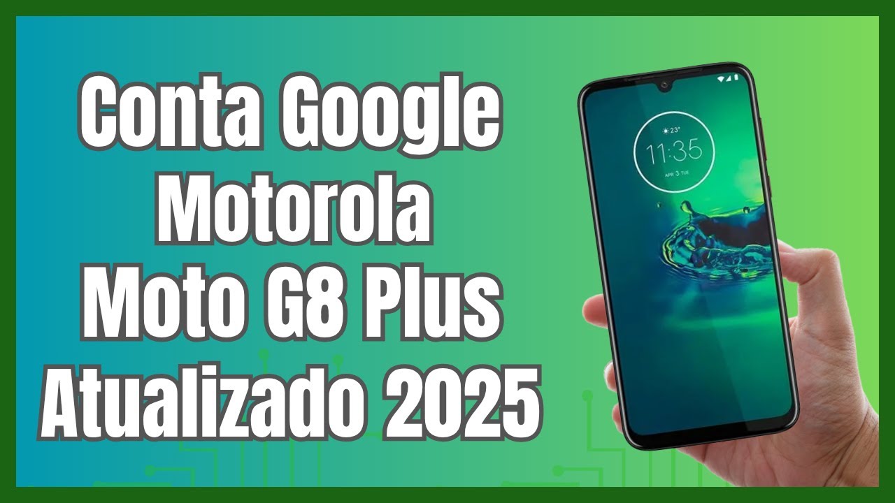 Remover Conta Google Motorola / Moto G8 Plus Método Rápido 2025