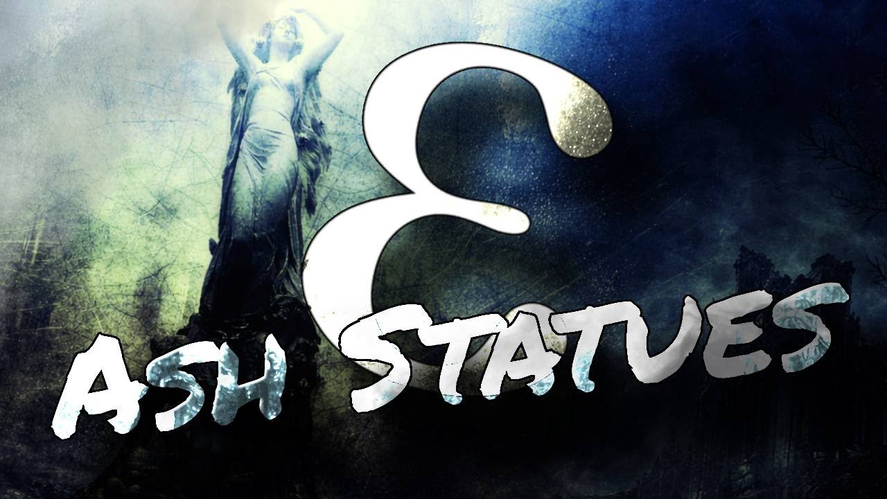 Ash Statues 90.44% A Rank
