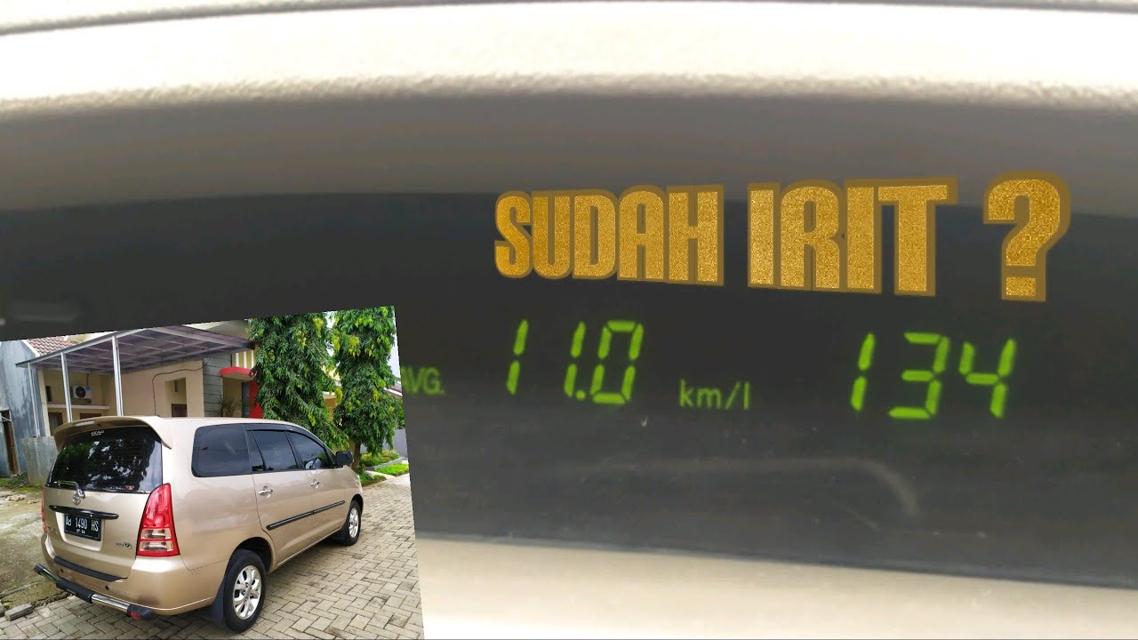Part I | Innova Bensin seirit Avanza ? Cara Bikin Hemat Innova Bensin Matic.