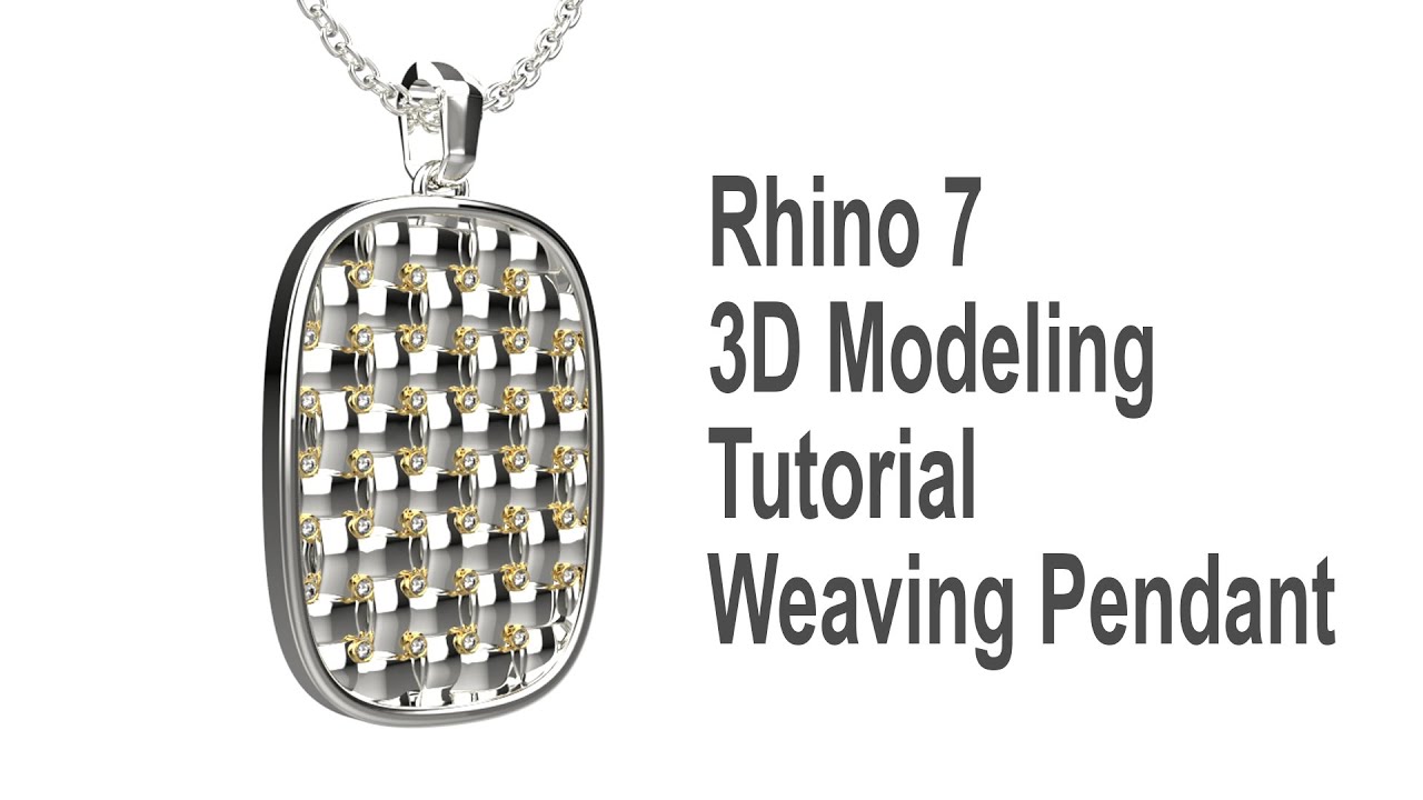 Weaving Pendant Jewelry CAD Design Tutorial 3D Modeling with Rhino 3D #232