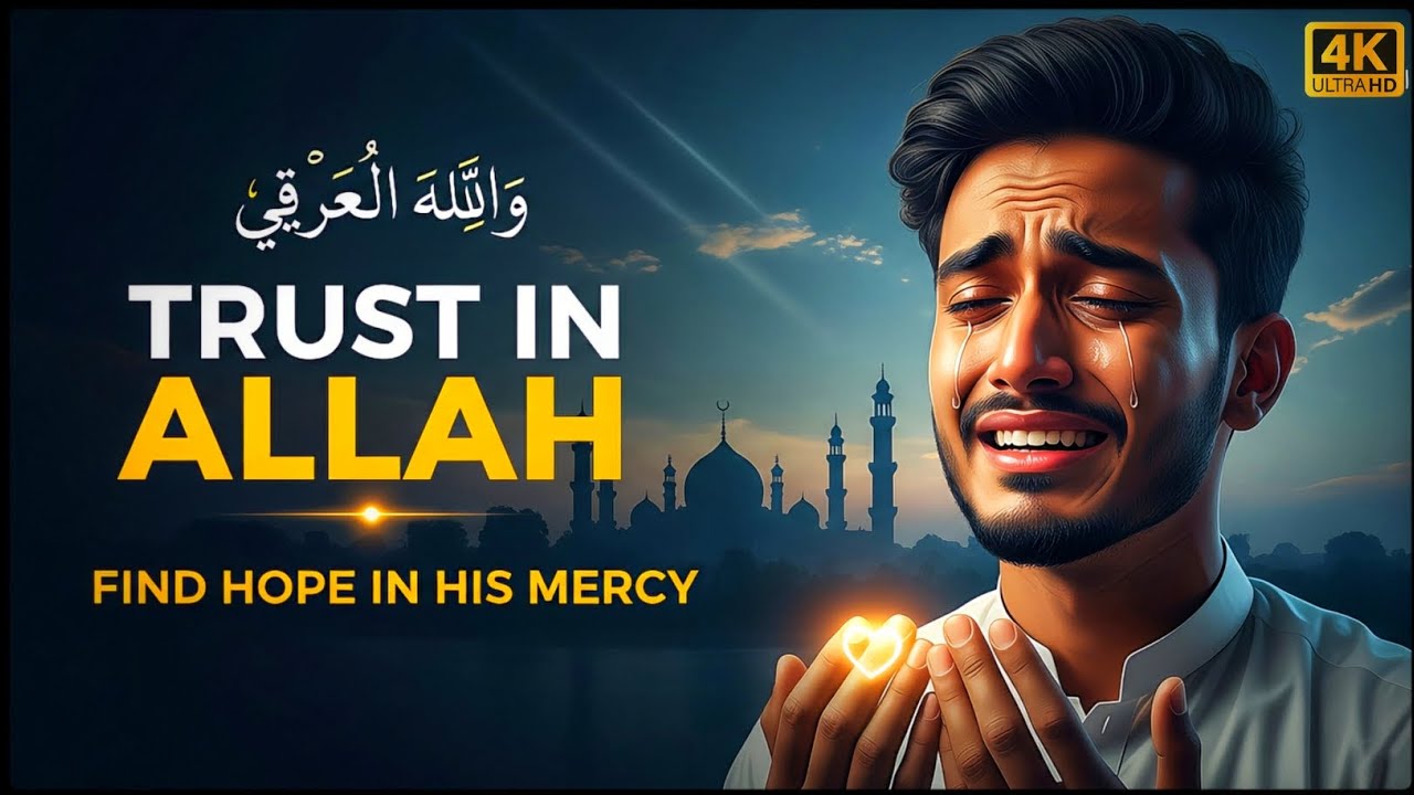 Trust in Allah | Tawakkul in Islam & Hadith on Allah’s Mercy | #aiislamichistorytales 