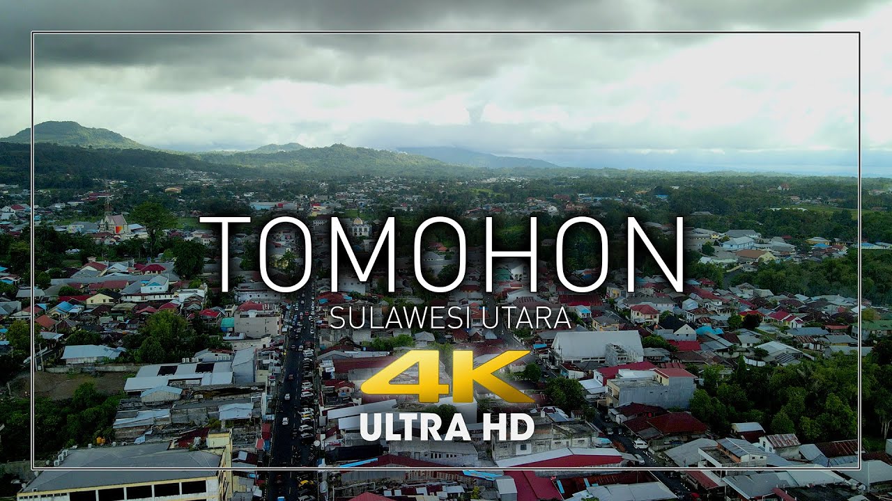 KOTA TOMOHON MANADO - by drone [4K] SULAWESI UTARA PUSAT KULINER EKSTREM