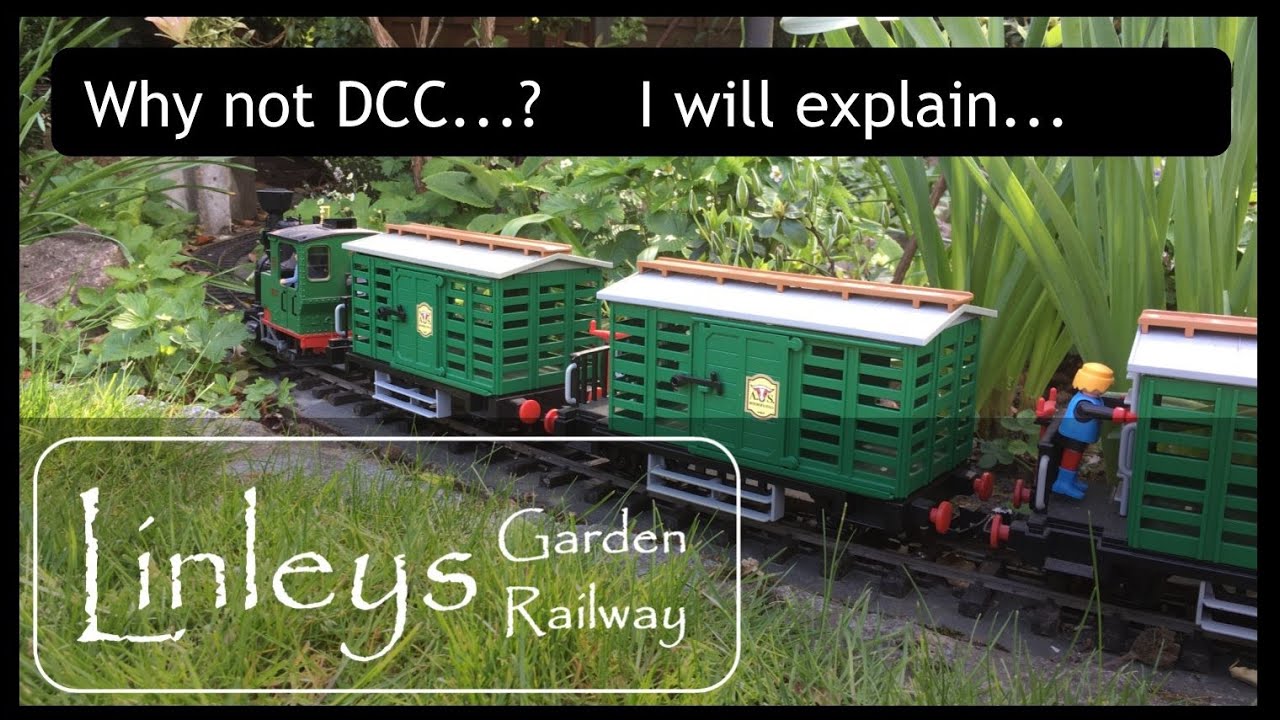 Why not DCC for my Garden Railway?   I will explain!