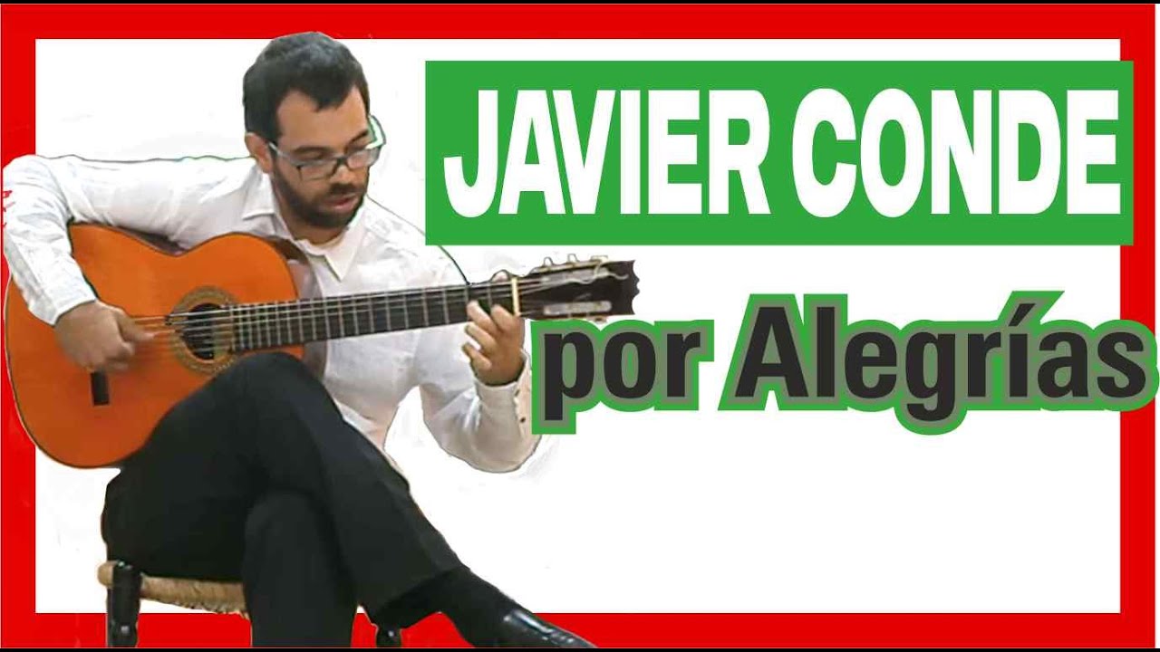 👏 Así toca Javier CONDE - GUITARRA Flamenca por Alegrías ✅ Jornadas del FLAMENCO en Puente Genil
