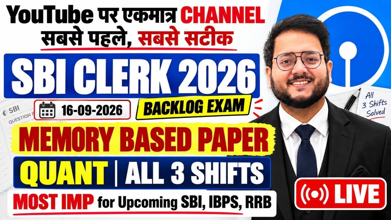 SBI CLERK 2026 BACKLOG Exam Memory Based Paper QUANT All 3 Shifts 🔴 SBI CLERK Pre Memory Based Paper