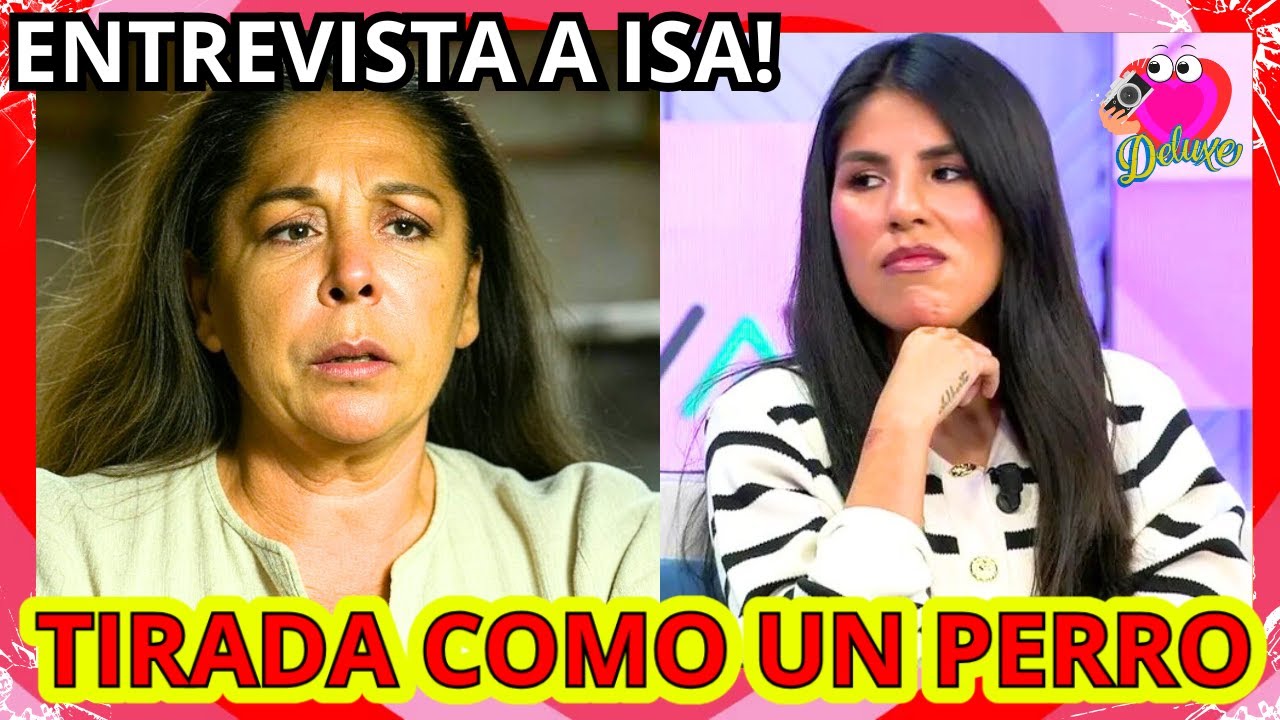 💔▶ISA PANTOJA ABANDONADA Como Un PERRO ENTREVISTA VAMOS A VER