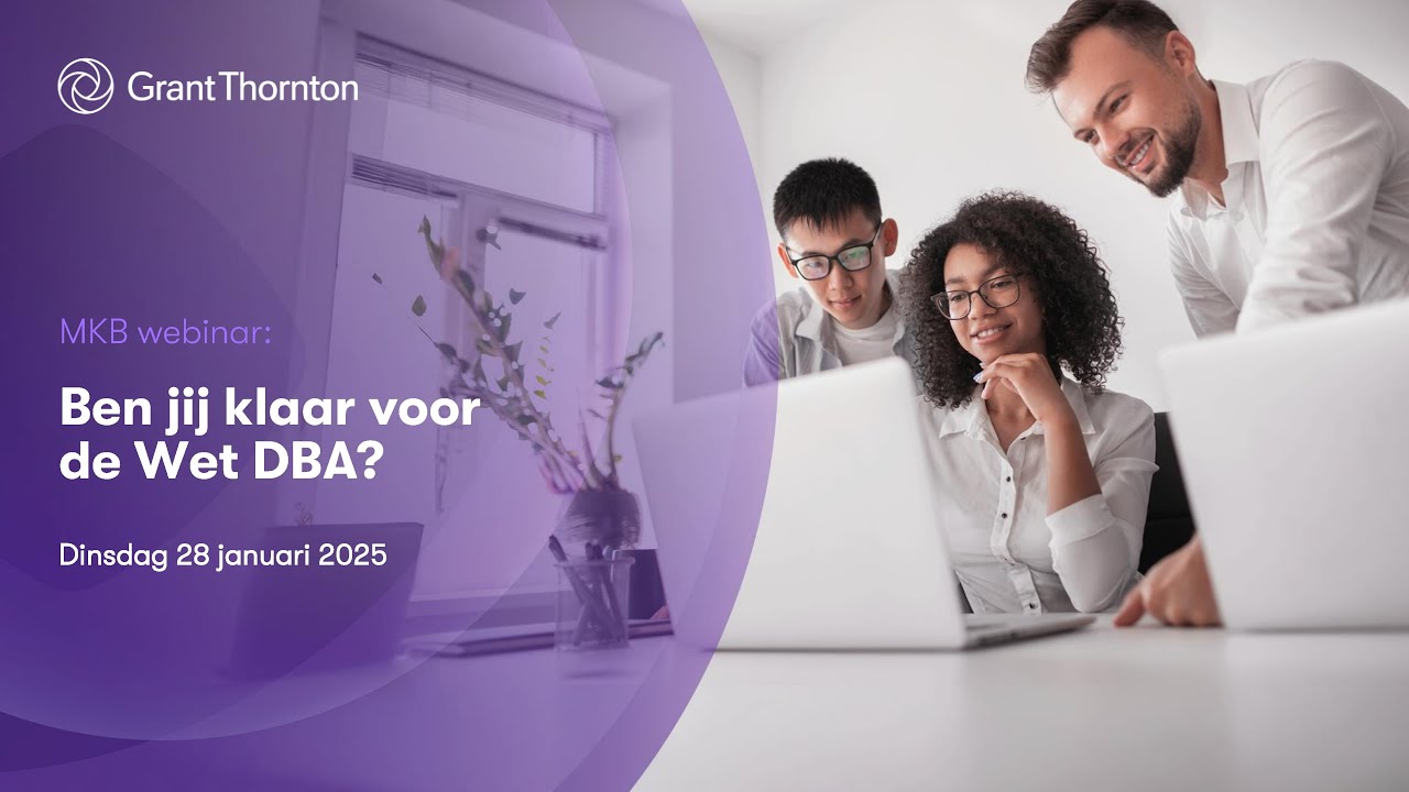 MKB webinar: Ben jij klaar voor de Wet DBA?