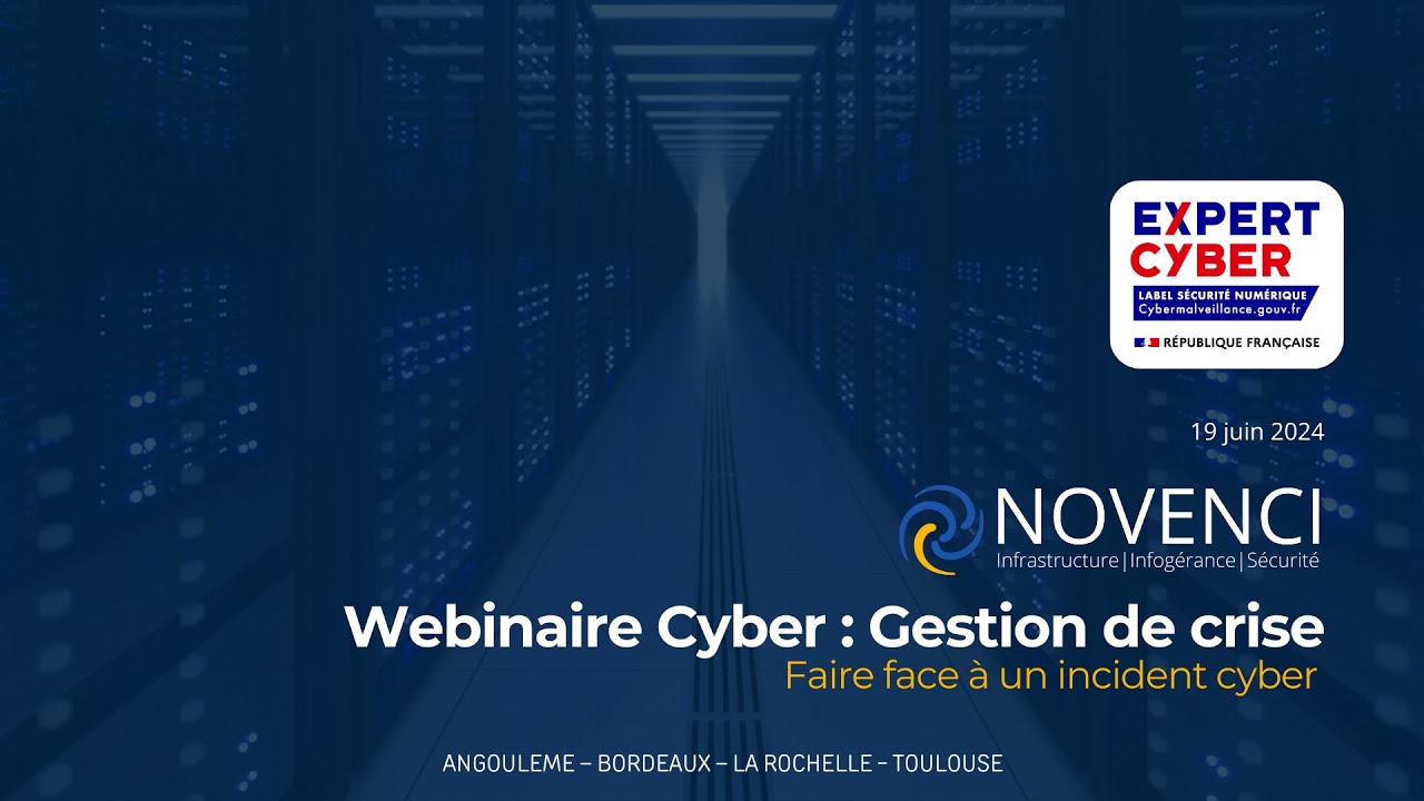 WEBINAIRE : La Gestion De Crise - Comment faire face à un incident cyber ?