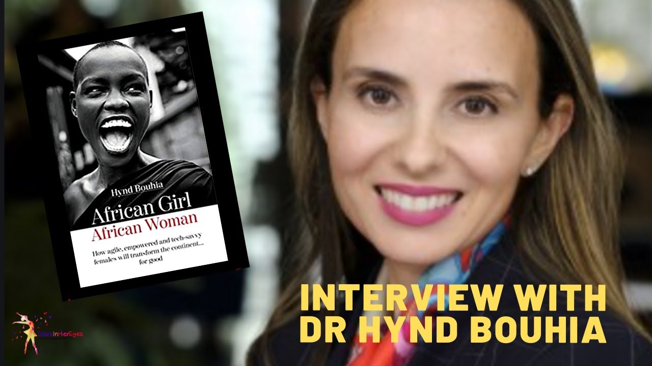 INTERVIEW WITH DR HYND BOUHIA ABOUT HER BOOK: AFRICAN GIRL, AFRICAN WOMAN