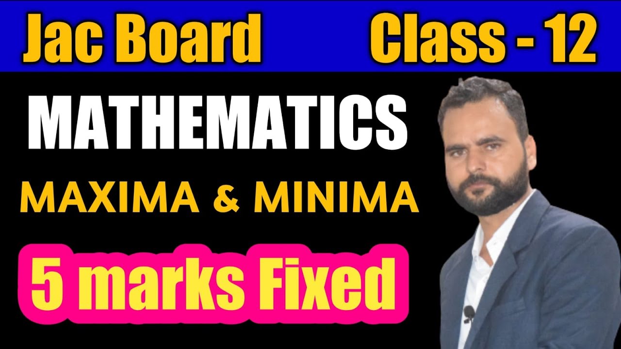 5 marks important questions class 12 maths | jac class 12 maths 5 marks | maxima and minima
