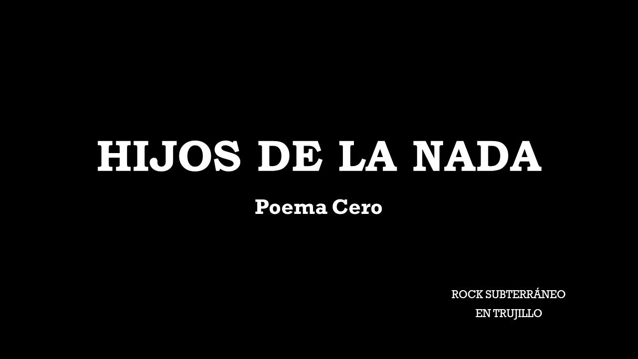 Hijos de la nada - Poema cero
