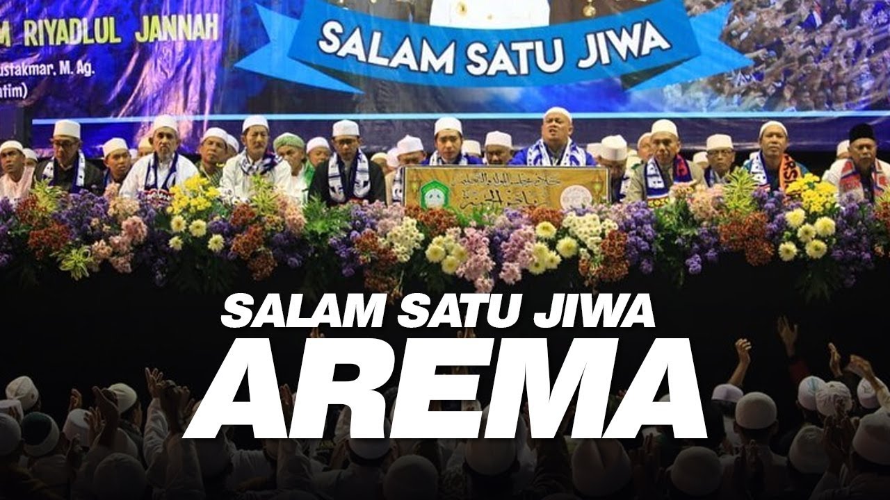 SALAM SATU JIWA AREMA