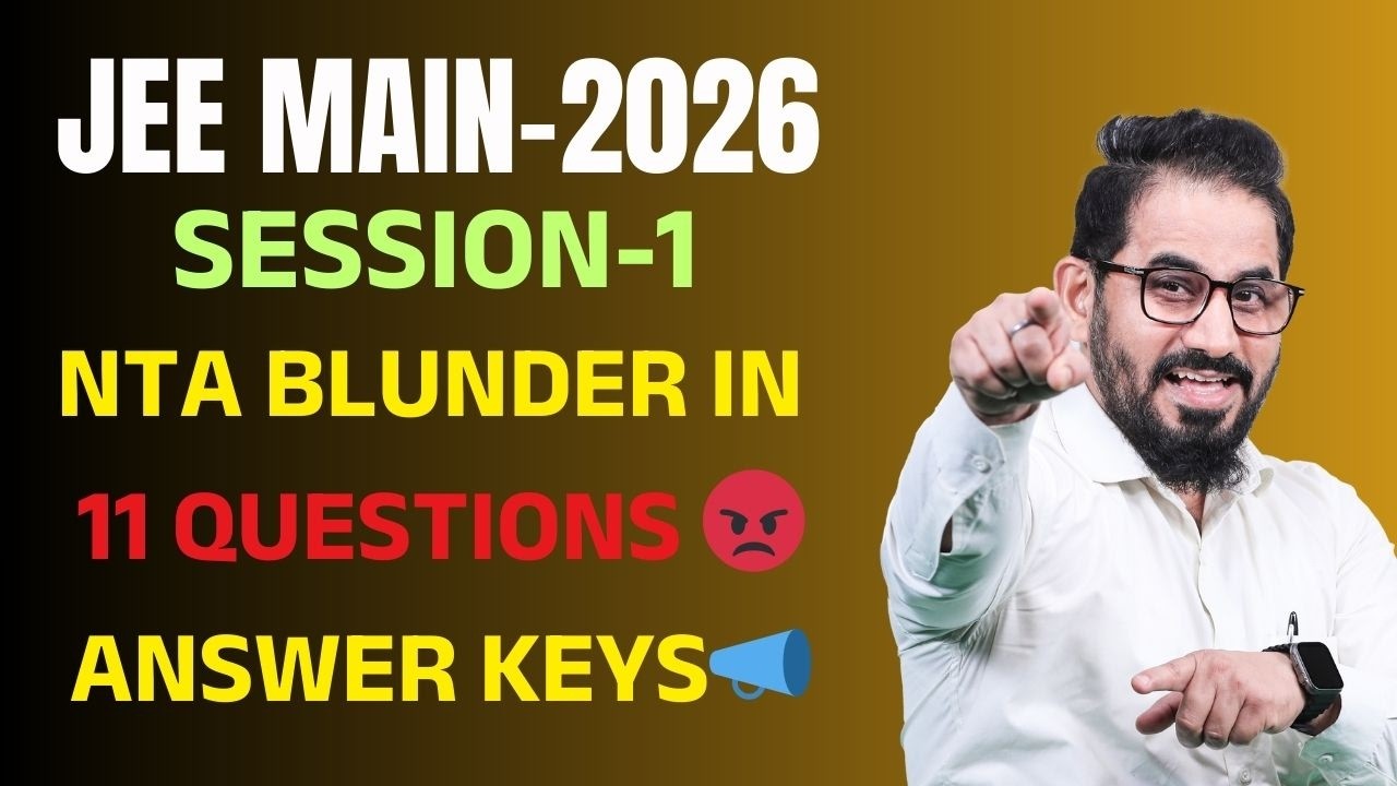 NTA Blunder In 11 Questions😡 Answer Keys📣 Session-1👉JEE Main #jee #jeemain #jee2026 #neet