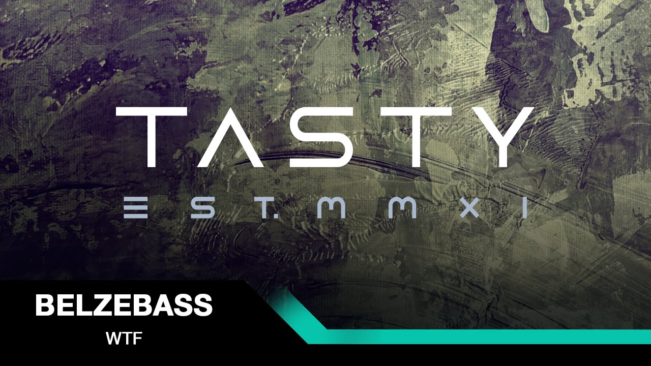 Belzebass - WTF [Tasty Release]