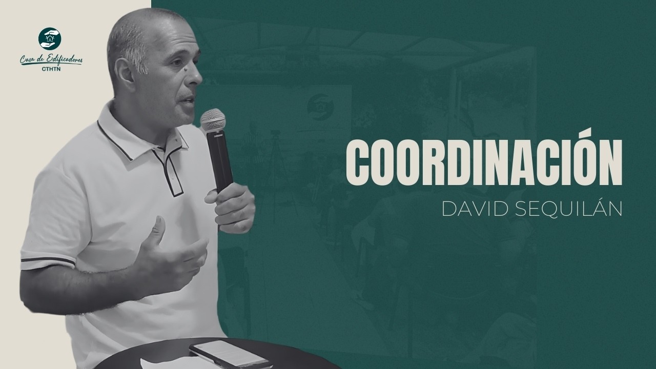 Coordinación - David Sequilán - Sábado 28 de Febrero