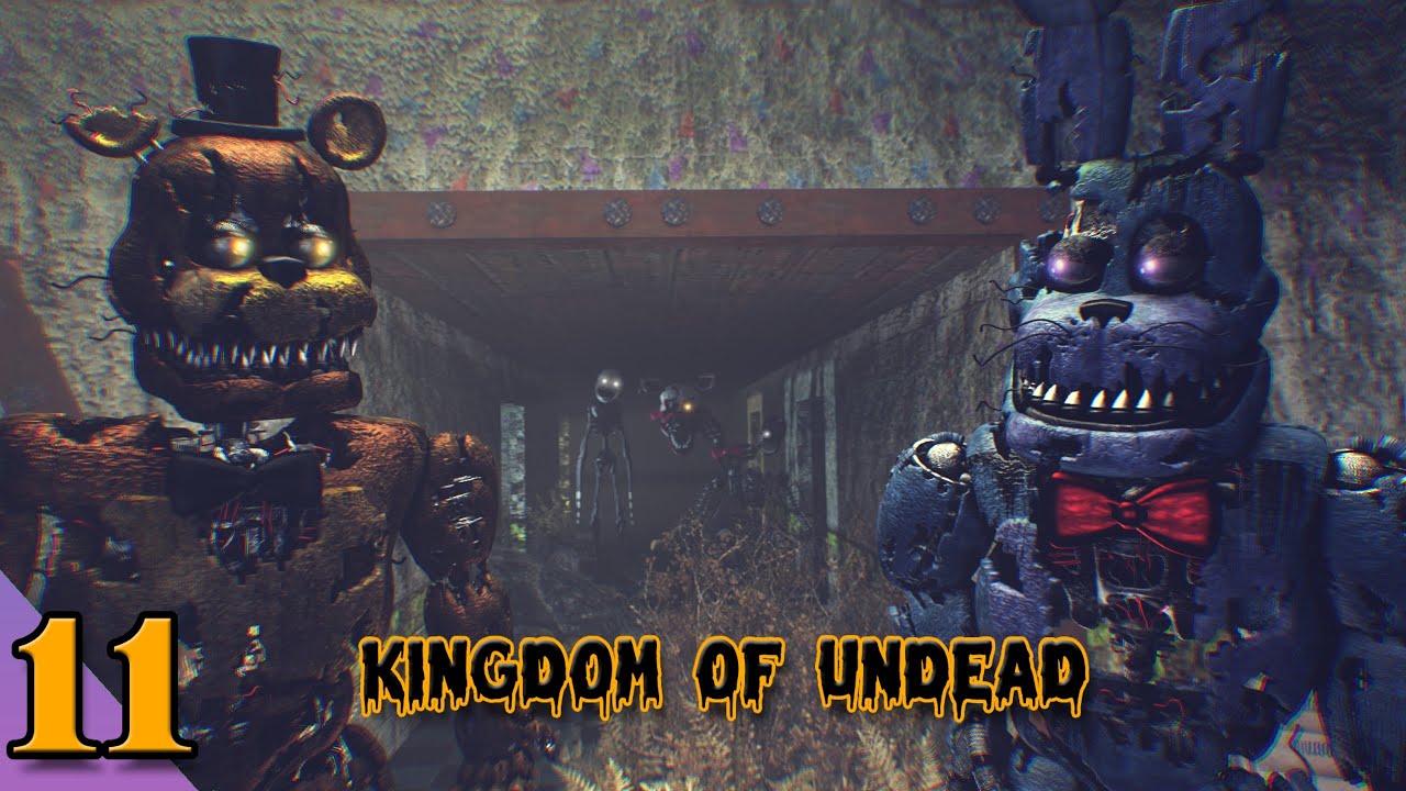 [SFM FNAF] Kingdom of Undead