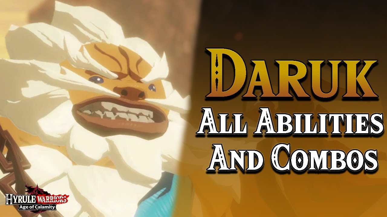 Daruk Character Guide (Full Moveset w/ All Upgrades) | Hyrule Warriors Age of Calamity