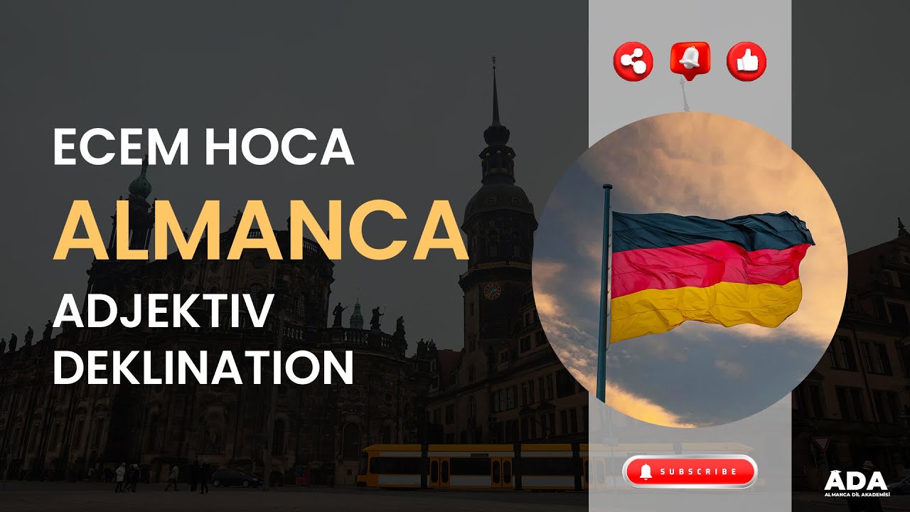 ALMANCA ADJEKTIVDEKLINATION KONU ANLATIMI I ECEM HOCA