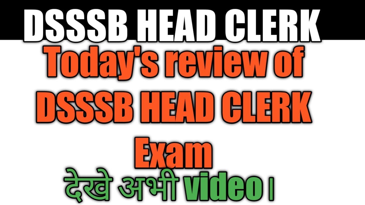 DSSSB HEAD CLERK 46/21 exam review