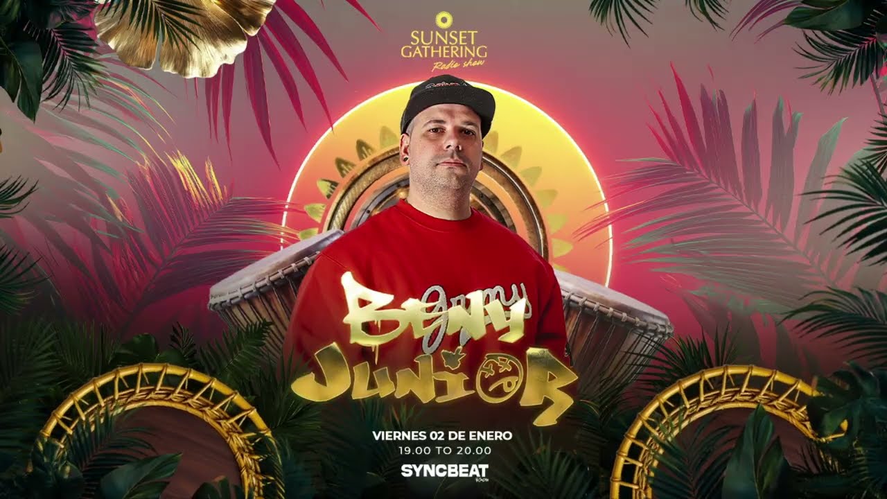 Radio Show / Sunset Gathering by Beny Junior / Syncbeat