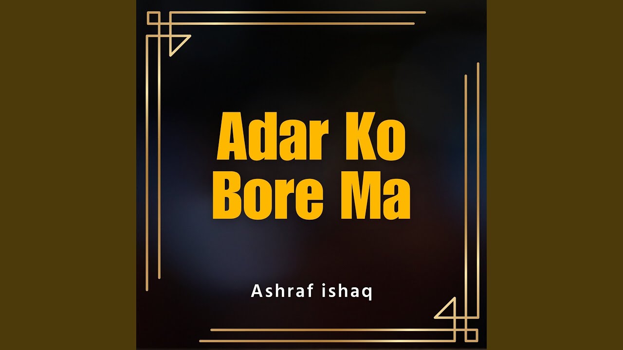 Adar Ko Bore Ma