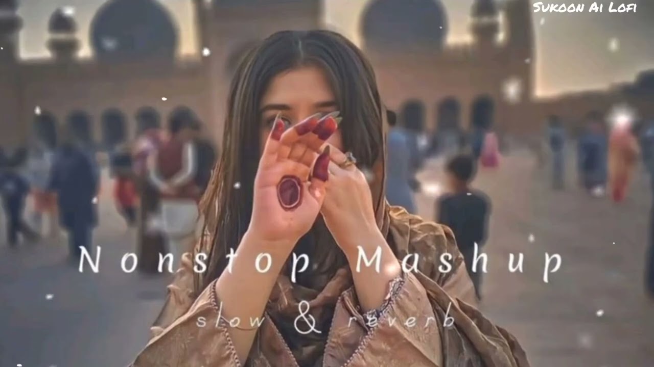 Non stop Romantic Mashup Love Sad Lofi Bollywood Trending Slowed Reverb Best 👌💯