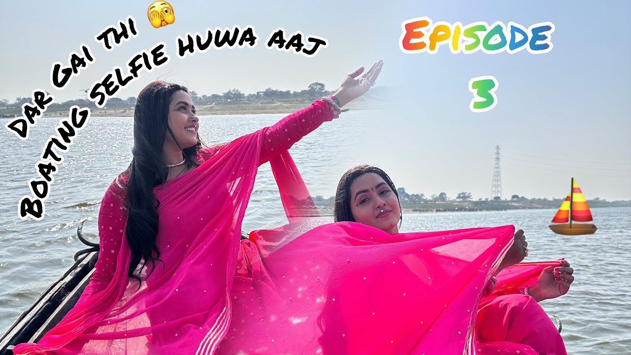 Episode 3 thank you god for ths life ♥️⛵️🛶 mere doston se milane ke liye zindagi ka hissa banane 🧿