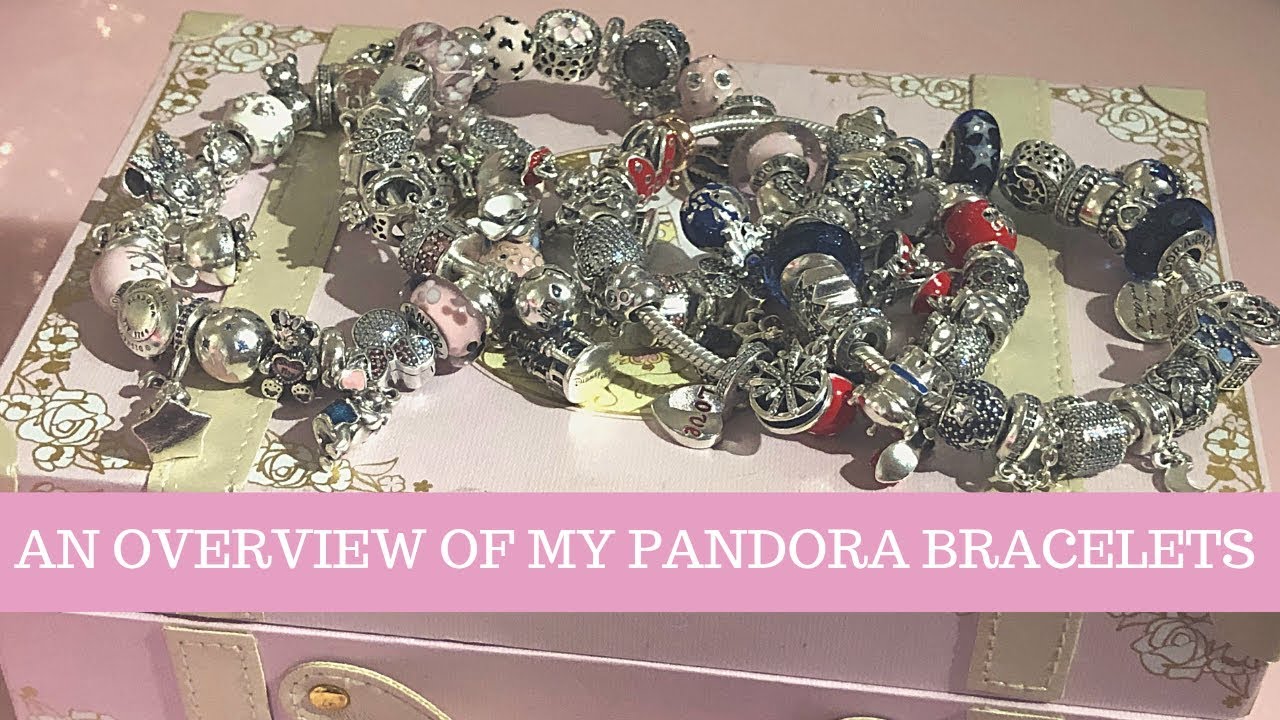 ♥ Overview of all of my Pandora bracelets ♥