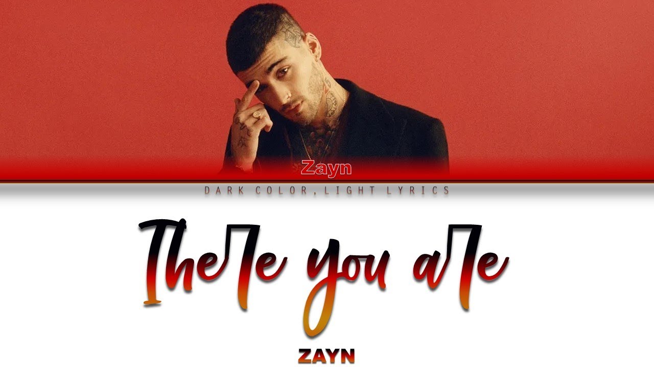 ZAYN 'There You Are' Lyrics [Color Coded ENG_ESP]
