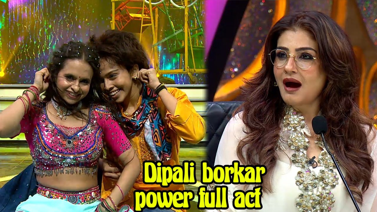 Dipali borkar special act| Raveena Tandon shocked| India's best dancer 5 