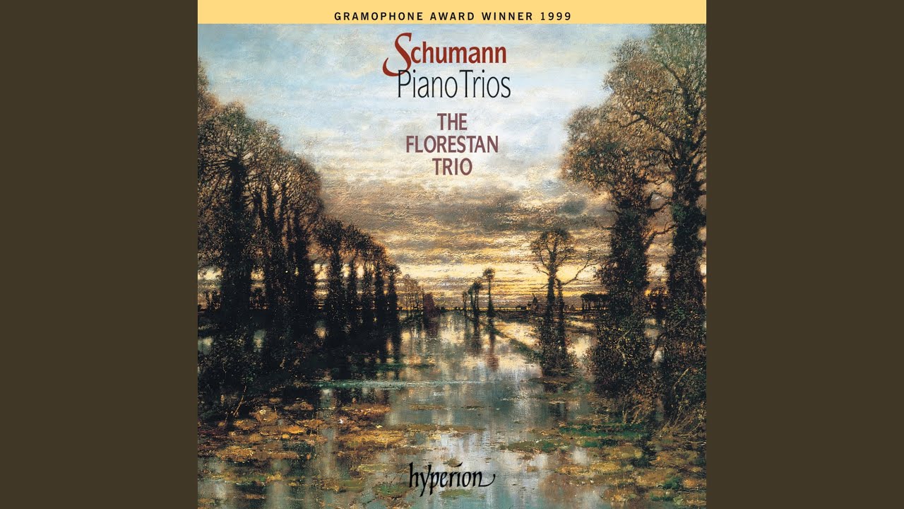 Schumann: Piano Trio No. 2 in F Major, Op. 80: I. Sehr lebhaft