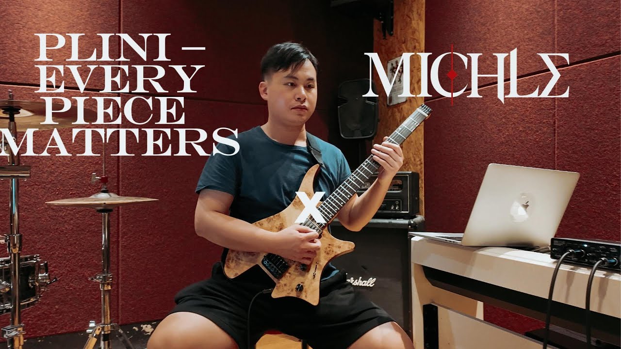 Plini – Every Piece Matters (RSL Rockschool Grade8 Guitar Syllabus version)(By Michle)