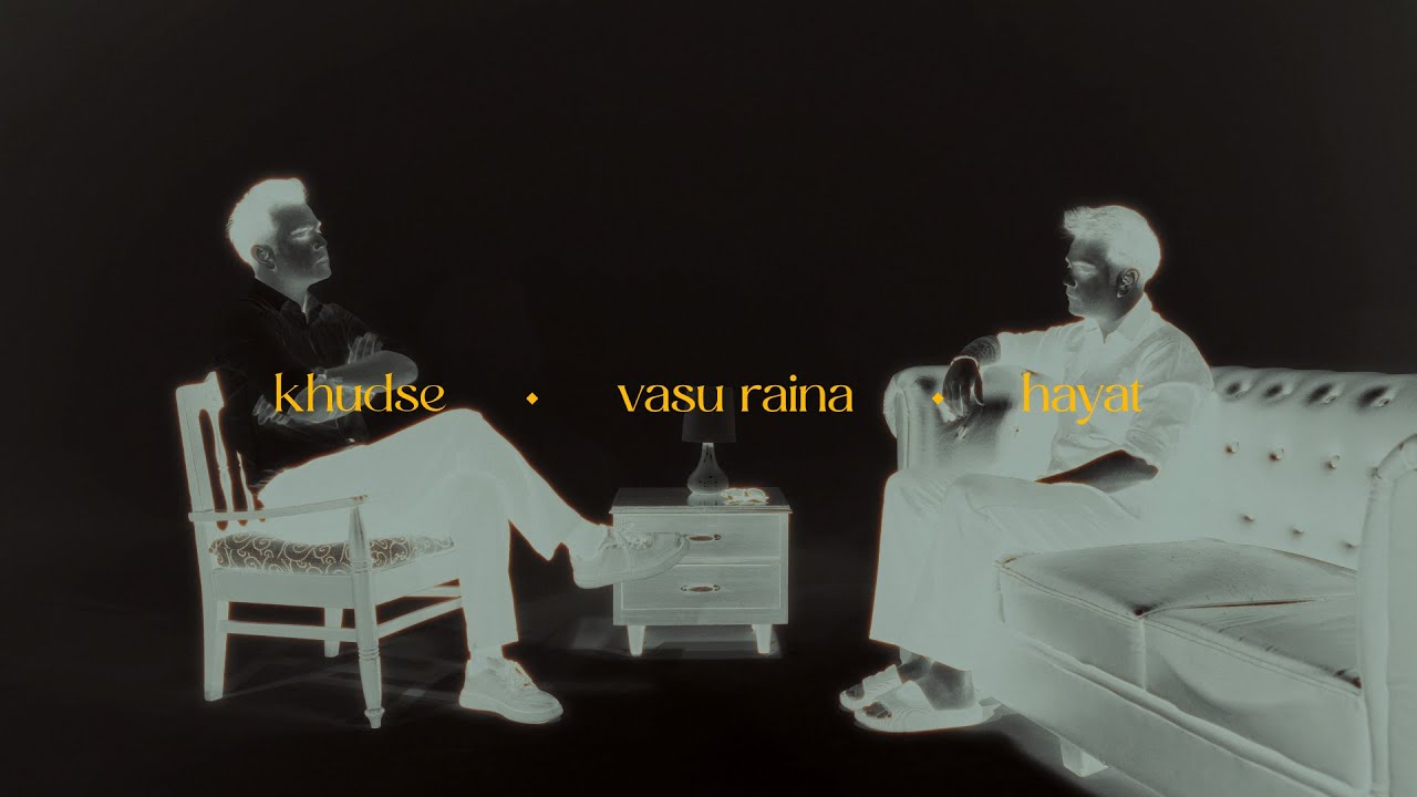 khudse - Vasu Raina, Gurbax