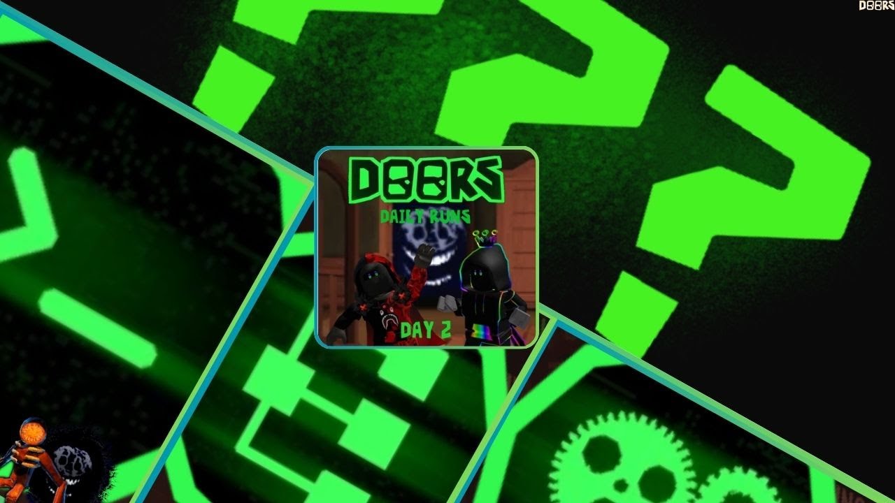 DOORS DAILY RUN #2 (EVERYDAY)