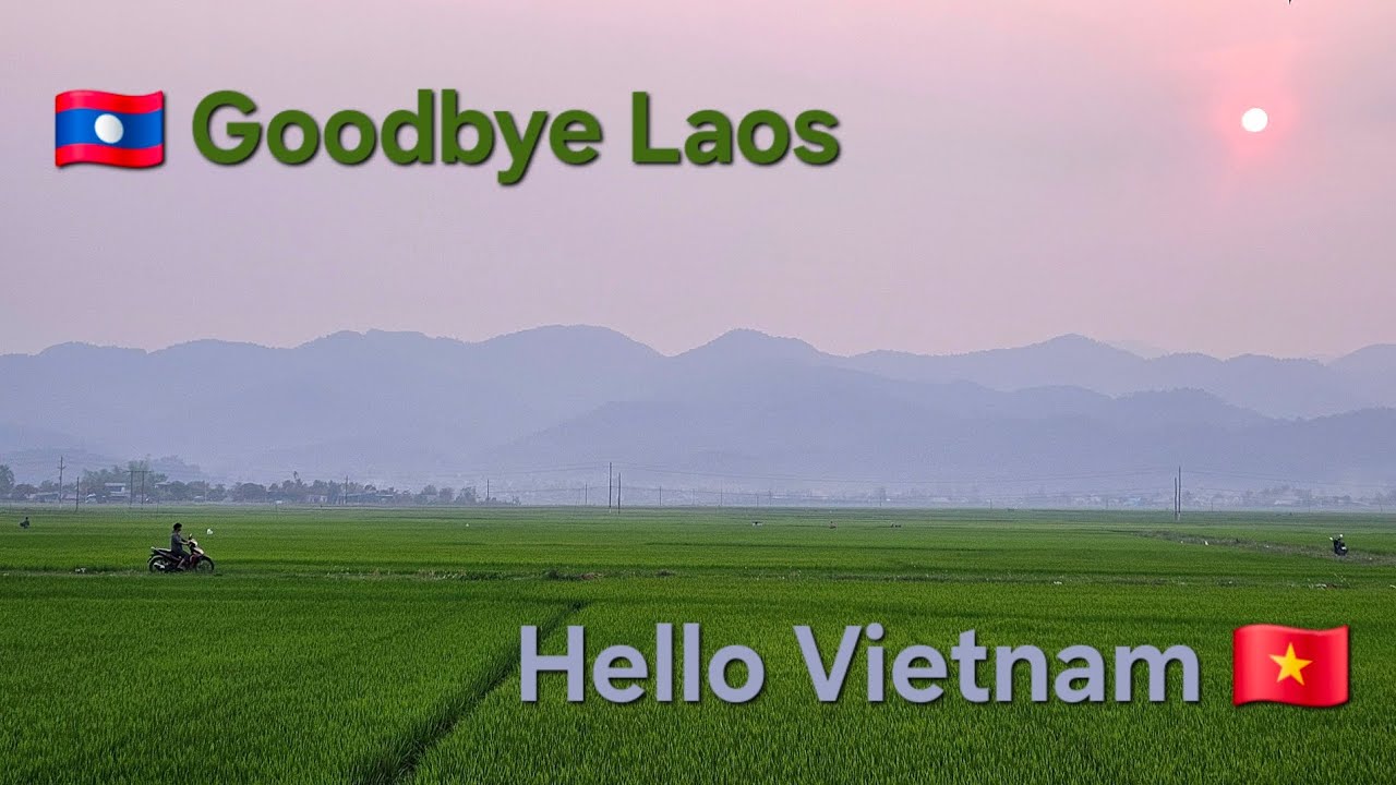 Laos to Vietnam, crossing the border at Tay Trang