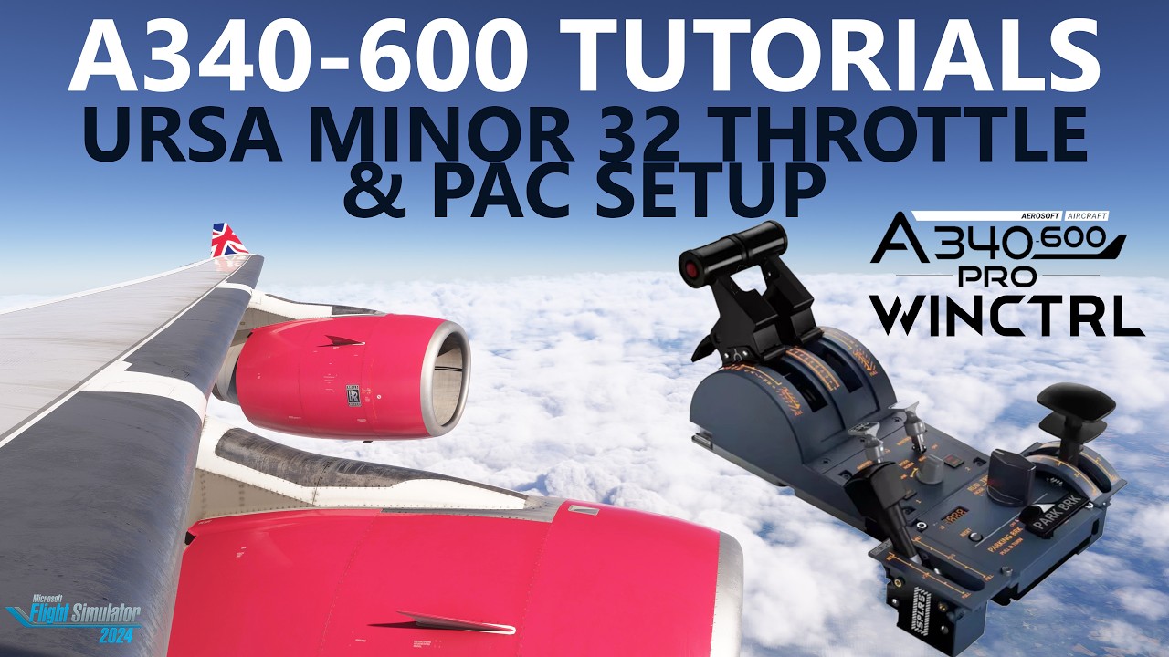 How to Configure WINCTRL URSA Minor 32 Throttle for Aerosoft A340-600 Pro (MSFS)