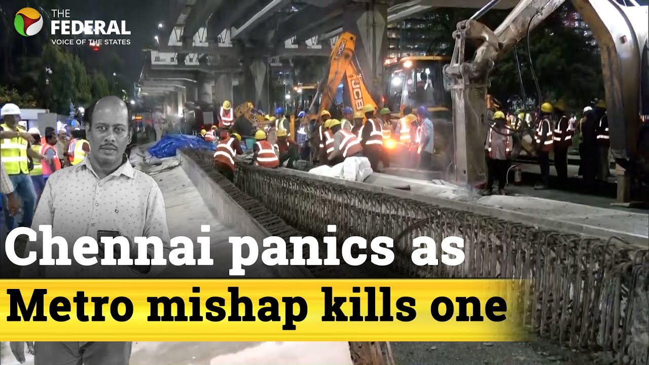 Metro accident leaves Chennai on edge: One dead, many shaken