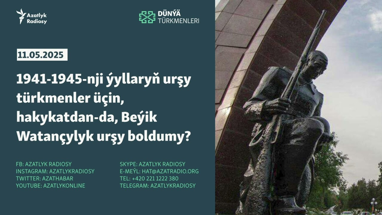 1941-1945-nji ýyllaryň urşy türkmenler üçin, hakykatdan-da, Beýik Watançylyk urşy boldumy?